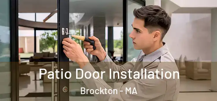 Patio Door Installation Brockton - MA