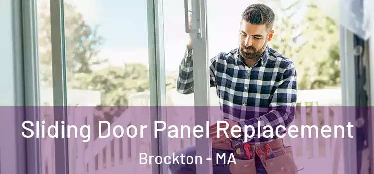  Sliding Door Panel Replacement Brockton - MA
